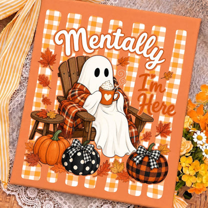 Mentally I'm Here – Cute Fall Ghost Coffee – Cozy Pumpkin Spice Latte Shirt alternate preview