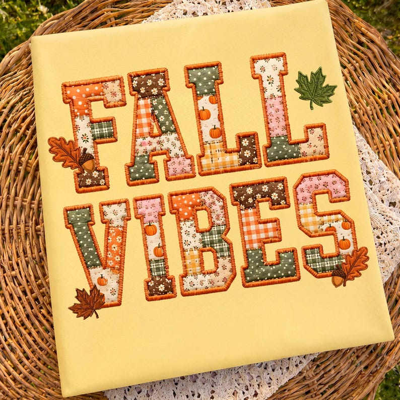 Fall Vibes – Faux Embroidery Fall – Patchwork Fall
