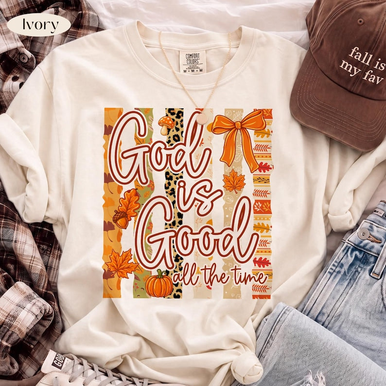 God Is Good – Fall Christian – Faith Fall Design