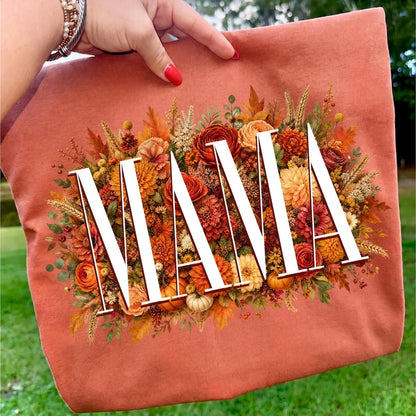 Fall Mama – Floral Mama – Autumn Flower Mama Design