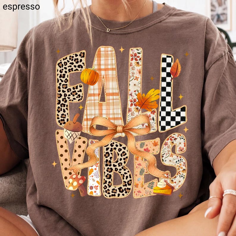 Fall Vibes – Fall Design – Fall Shirt Design