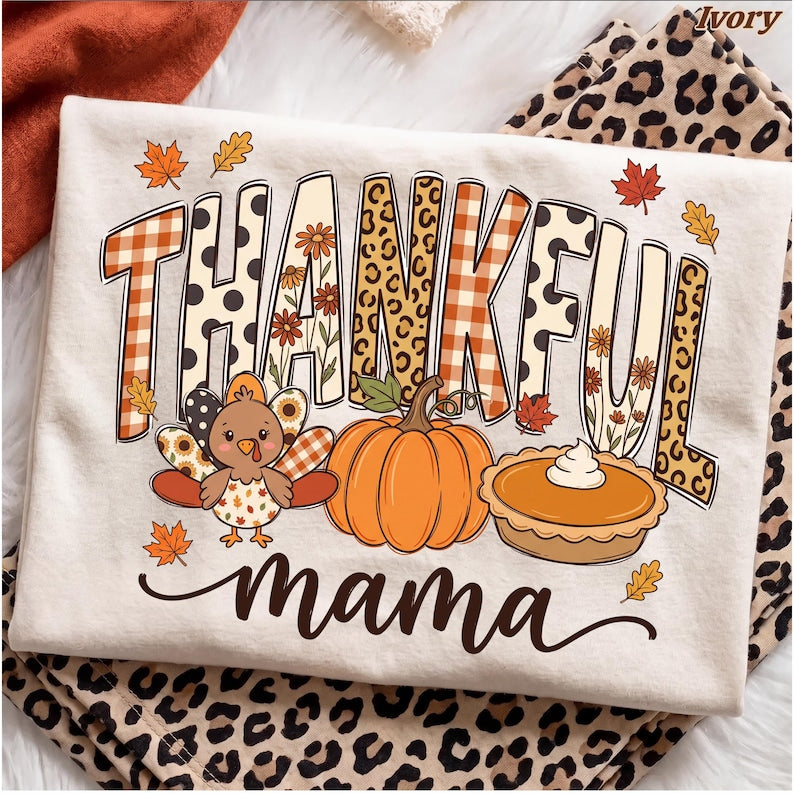 Thankful Mama – Thanksgiving Design – Leopard Gingham Letters Cute Turkey Pumpkin Pie