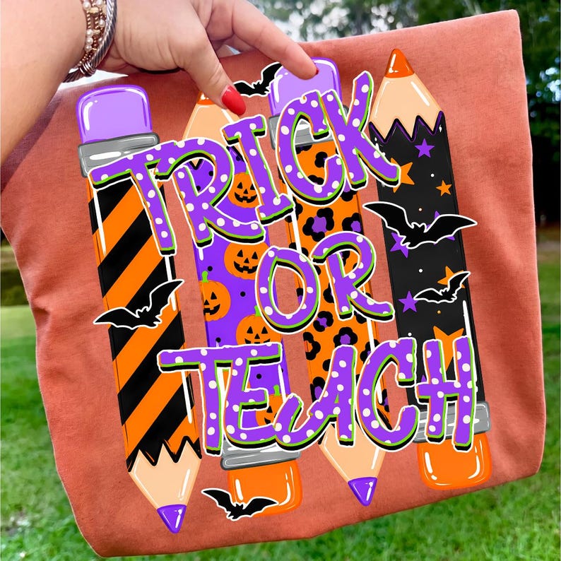 Trick Or Teach – Halloween Teacher Design – Teacher Halloween garment preview
