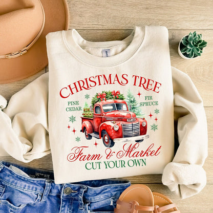 Sweatshirt Hoodie or T-Shirt Christmas Tree Farm To Market Cut Your Own