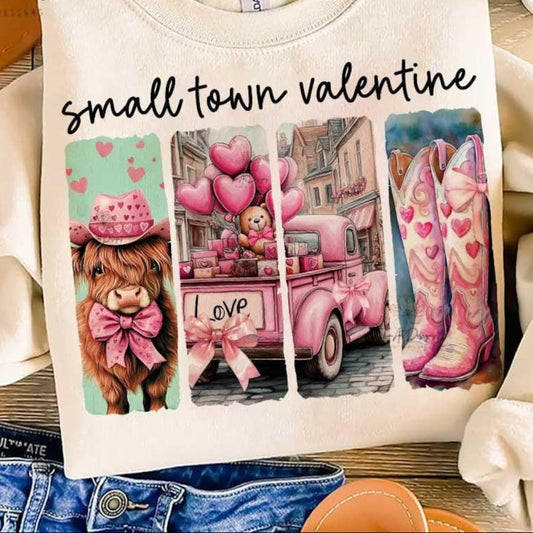 Hoodie Sweatshirt Crew T-Shirt  - Small Town Valentine Western Love