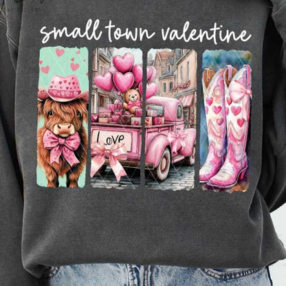 Hoodie Sweatshirt Crew T-Shirt  - Small Town Valentine Western Love