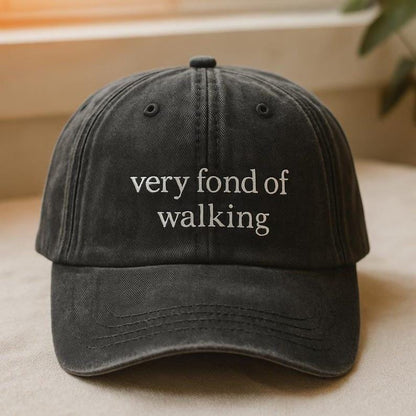 Embroidered Pigment Dyed Cap Very Fond Of Walking