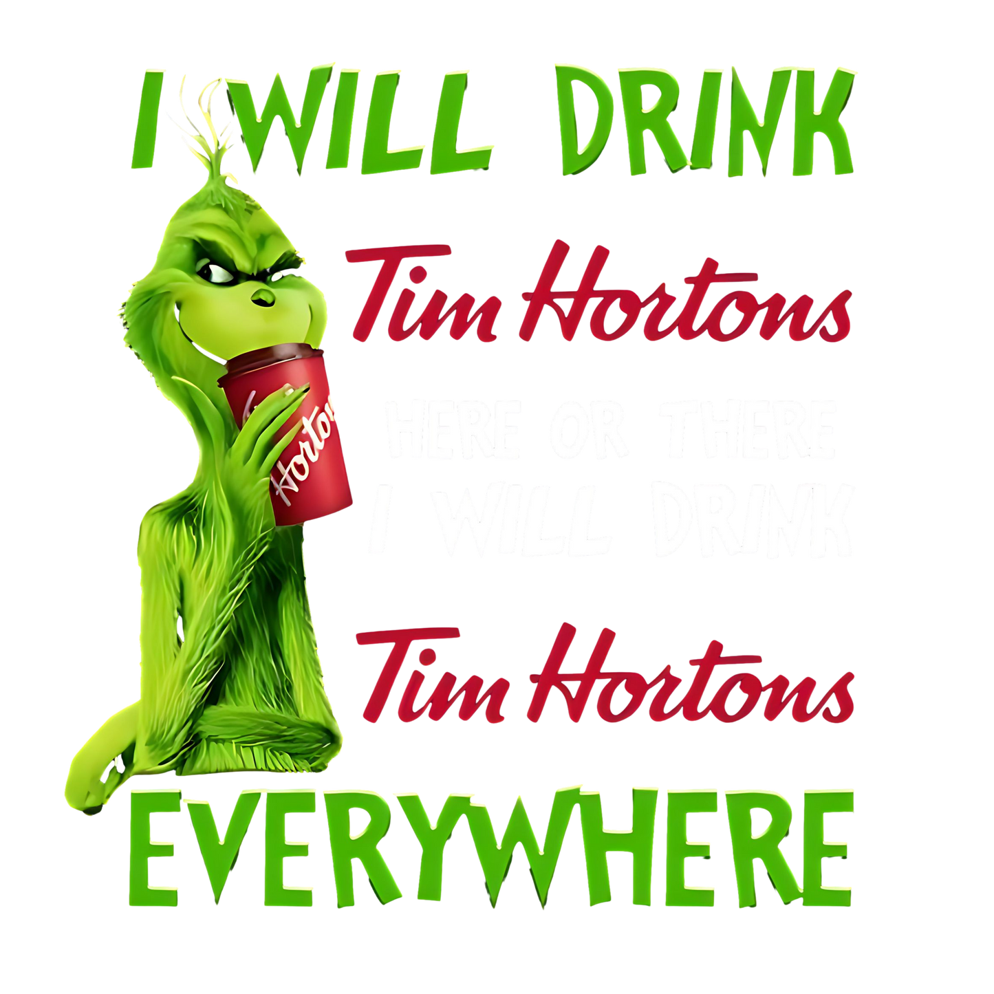 DTF Transfer Christmas Grinch Tim Hortons - Vintage