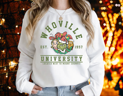 Sweatshirt Or T-Shirt Or Hoodie  Christmas Whoville University