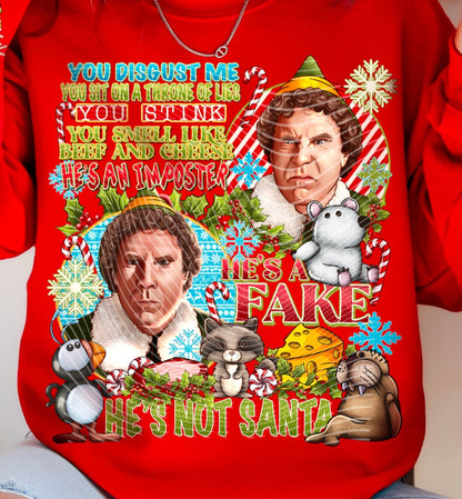 Sweatshirt Hoodie or T-Shirt Christmas Buddy You Stink