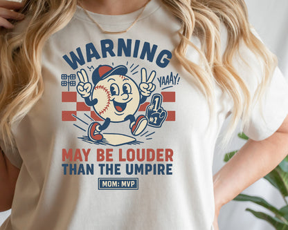 T-Shirt Sweatshirt Crewneck Baseball Mom – Warning May Be Louder Than the Umpire