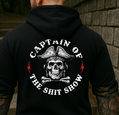 T Shirt Hoodie  Pirate Skull “Captain of the Sh!t Show”