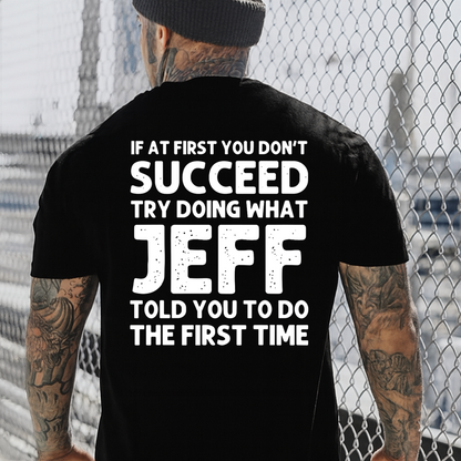 DTF Transfer Jeff Told You the First Time