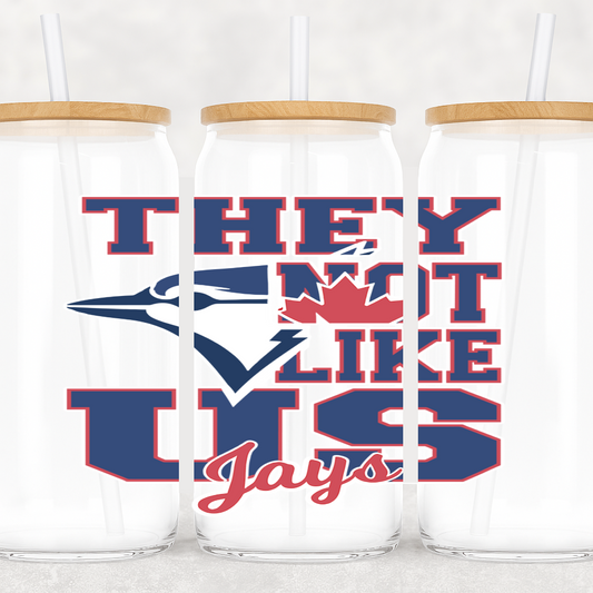UV DTF Cup Wrap – They Not Like Us Jays Baseball Design