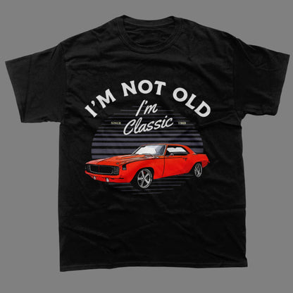 T-Shirt Sweatshirt  Gear Heads - "I'm Not Old, I'm Classic" Vintage Car Design