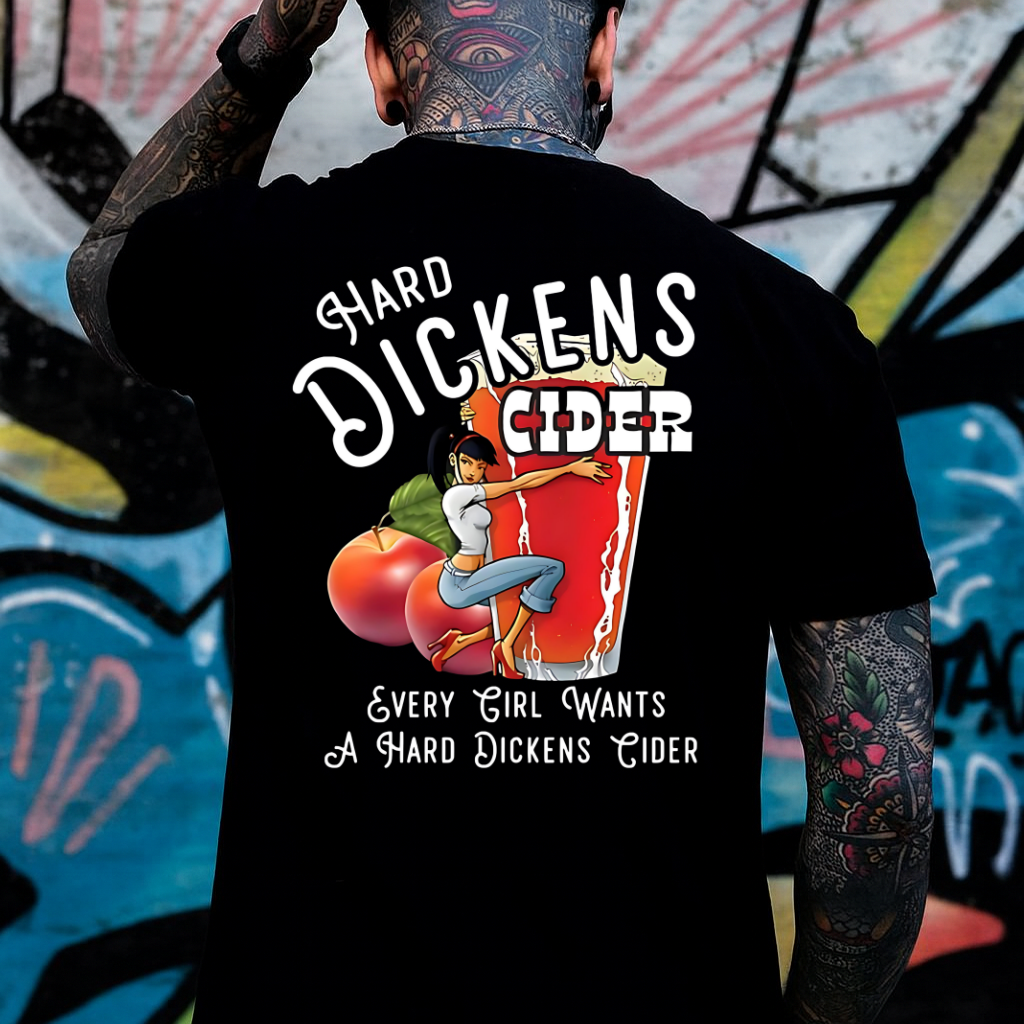 DTF Transfer Hard Dickens Cider Funny Design