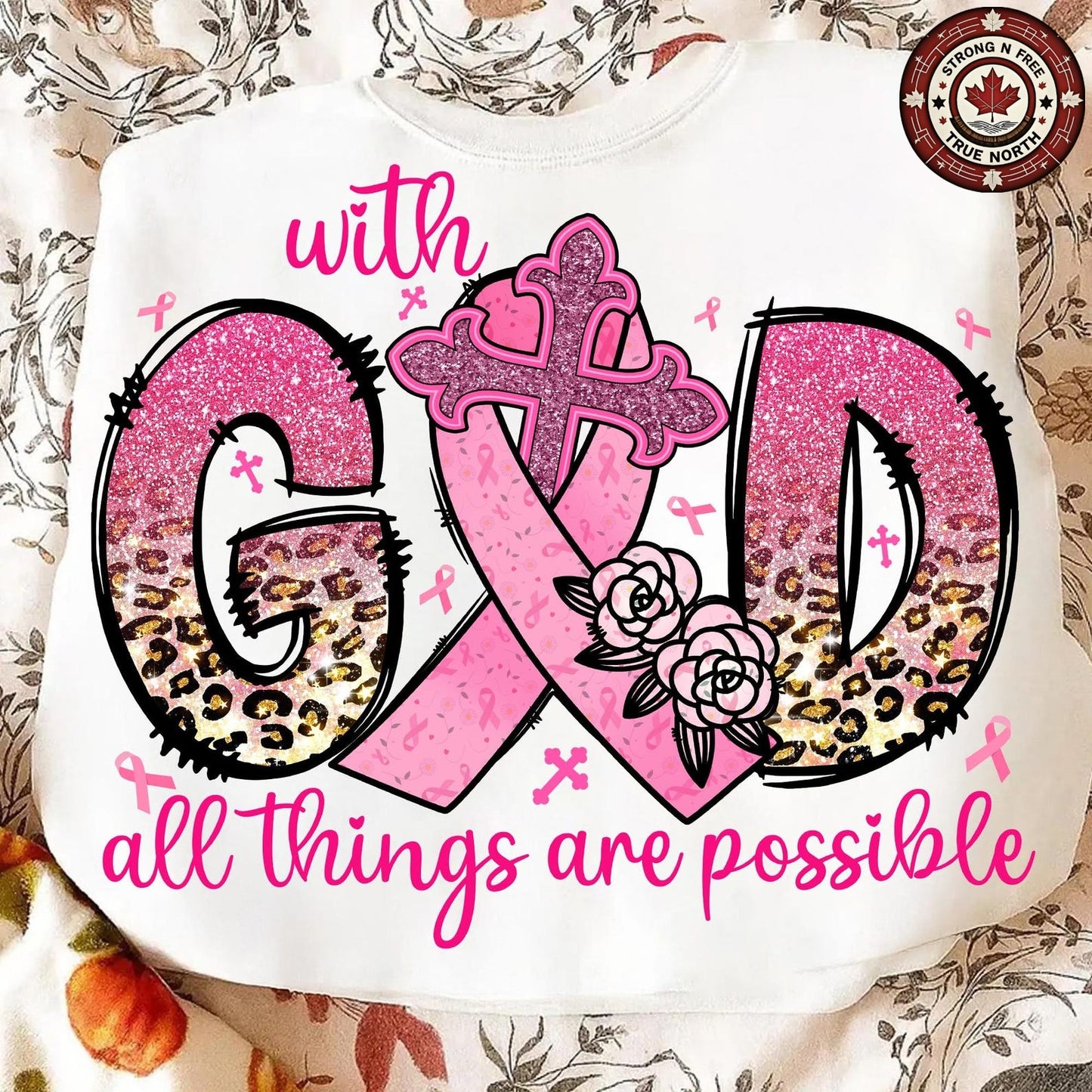 With God All Things Are Possible Pink Ribbon ready-to-press DTF transfer photo 1