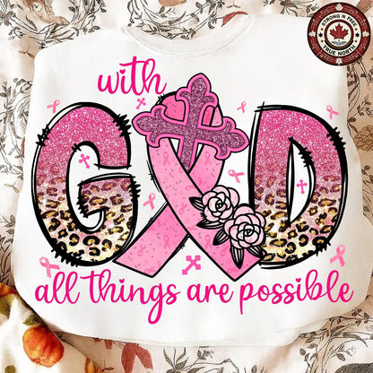With God All Things Are Possible Pink Ribbon ready-to-press DTF transfer photo 1