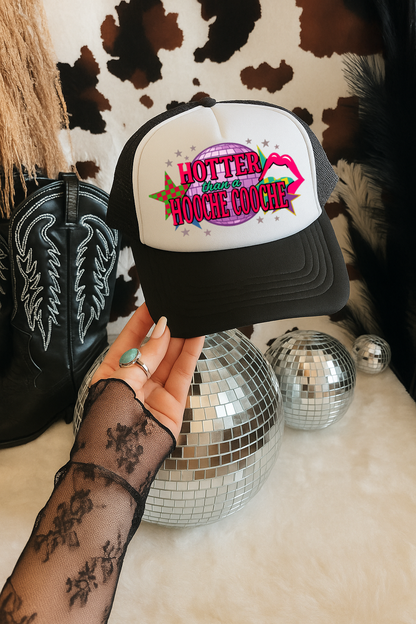 Hotter Than a Hoochie Coochie Hat Design
