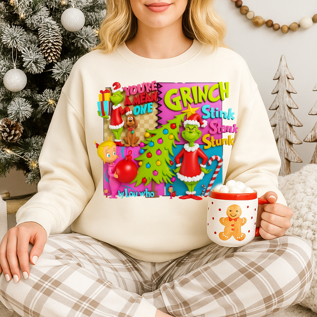 Sweatshirt Or Hoodie 3D You’re a Mean One – Stink Stank Stunk