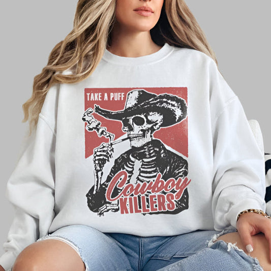 T-Shirt Or Crewneck  Take a Puff Cowboy Killers - Vintage Western Skeleton