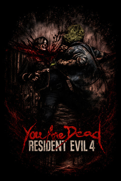 Resident Evil 4 You're Dead - Halftone DTF transfer - Prints best on darks