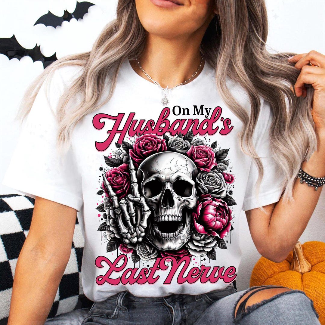 DTF Transfer – On My Husbands Last Nerve Sublimation
