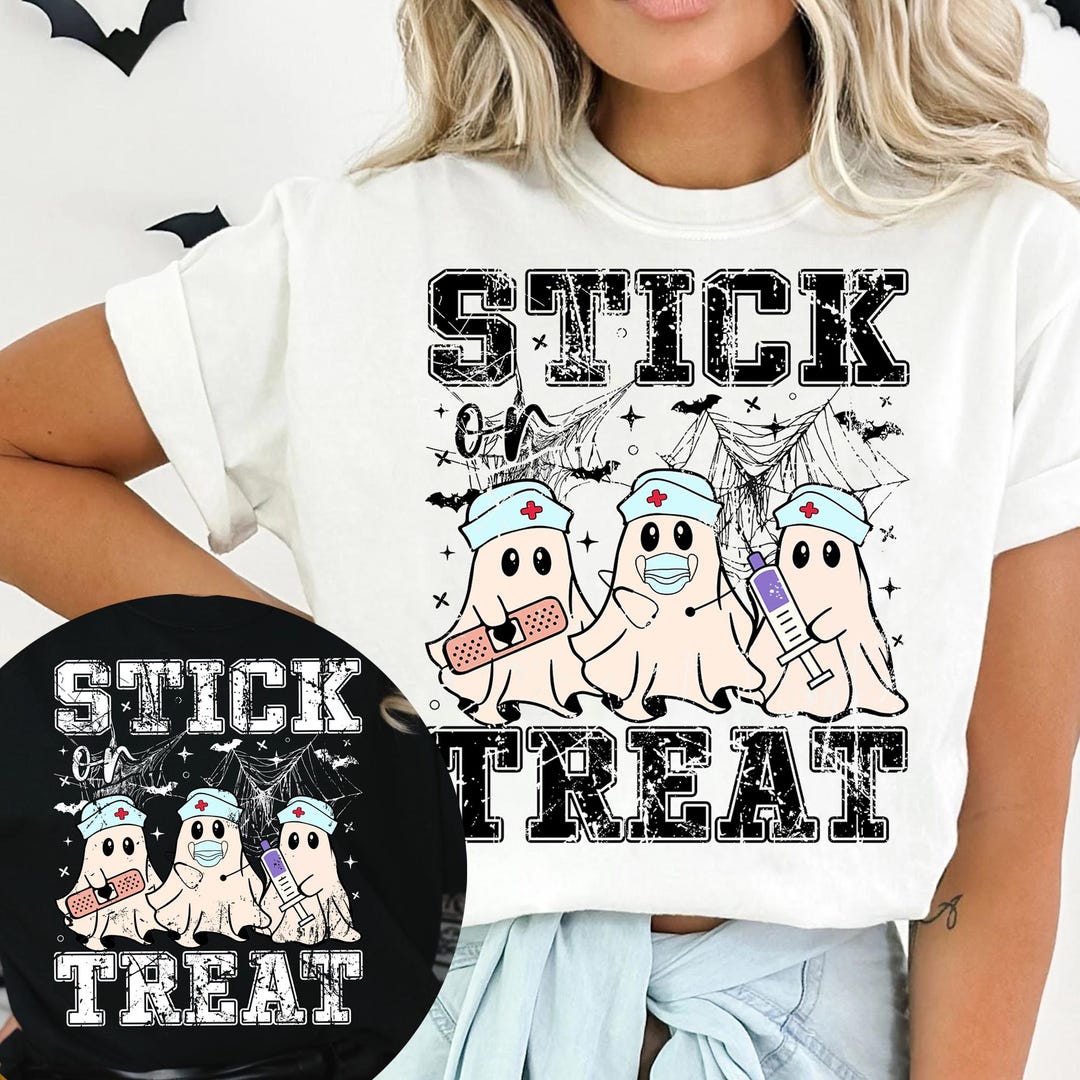 DTF Transfer – Stick Or Treat Shirt – Ghost Nurse Halloween Shirt