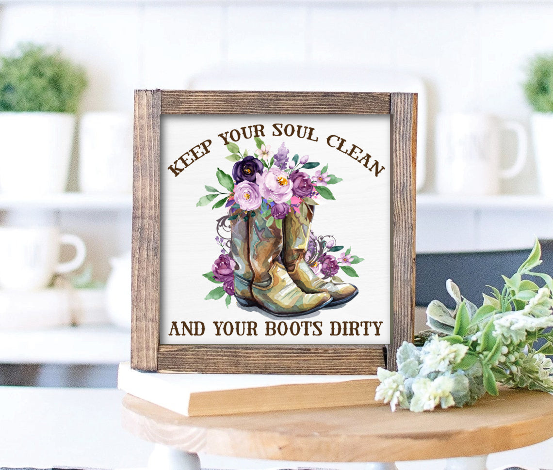 13" Framed Wooden Sign - Keep Your Soul Clean