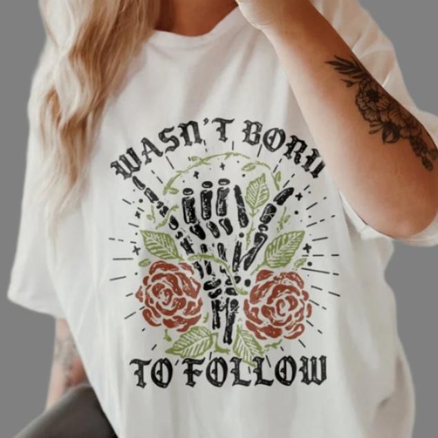 Sweatshirt Hoodie T-Shirt Wasn't Born TO Follow