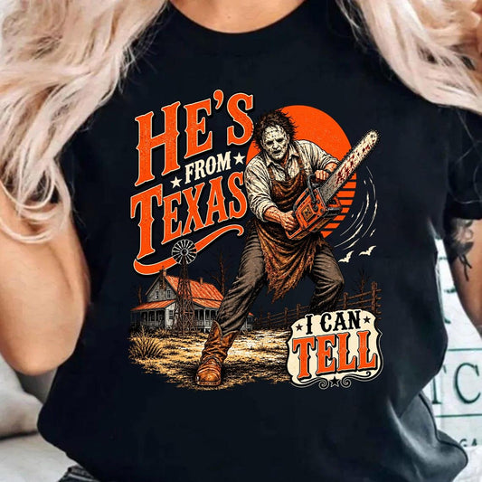 DTF Transfer – He's From Texas I Can Tell