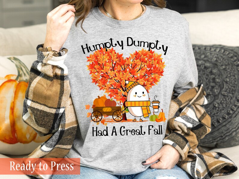 Sweatshirt T-Shirt Hoodie Fall  Halloween Humpty Dumpty had a great Fall #2