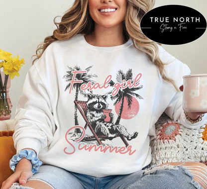 Feral Girl Summer T-Shirt or Sweatshirt - Perfect for the Summer Time