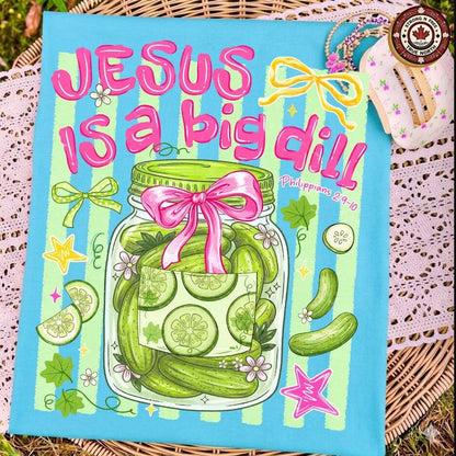 Jesus Is a Big Dill funny pickle Christian DTF transfer design