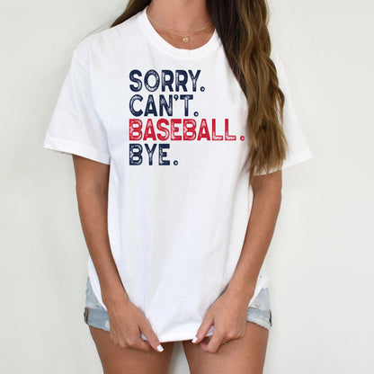 DTF Transfer Sorry Can’t Baseball Bye – Red White Blue Distressed Text Graphic