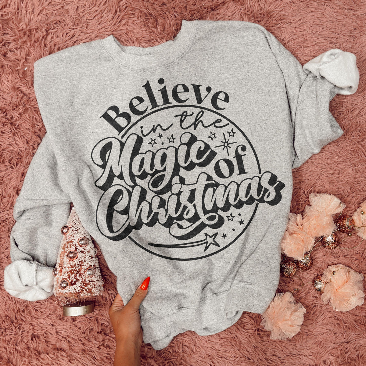 Believe in the Magic of Christmas printed garment design preview