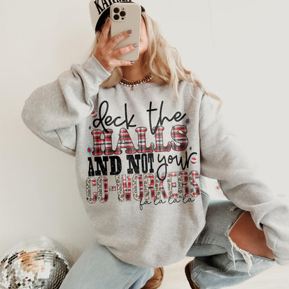 Deck the Halls and Not Your Co-Workers printed garment design preview