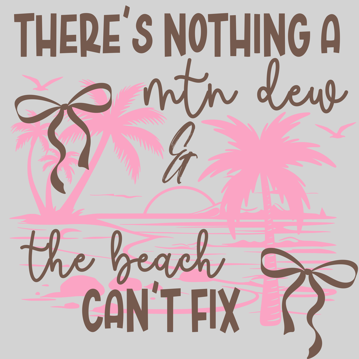 mtn dew & the beach — light grey display background