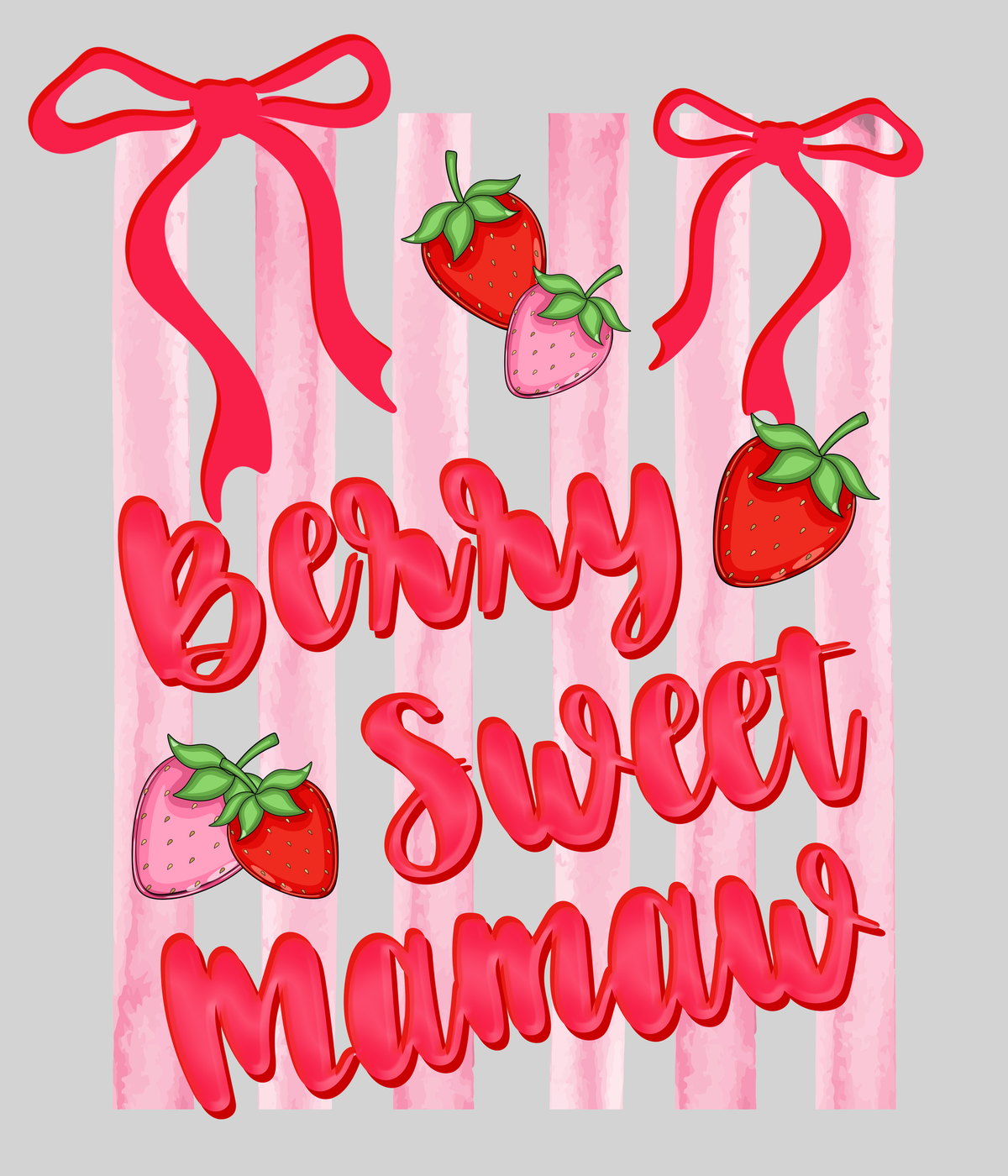 Berry Sweet Mamaw — light grey display background