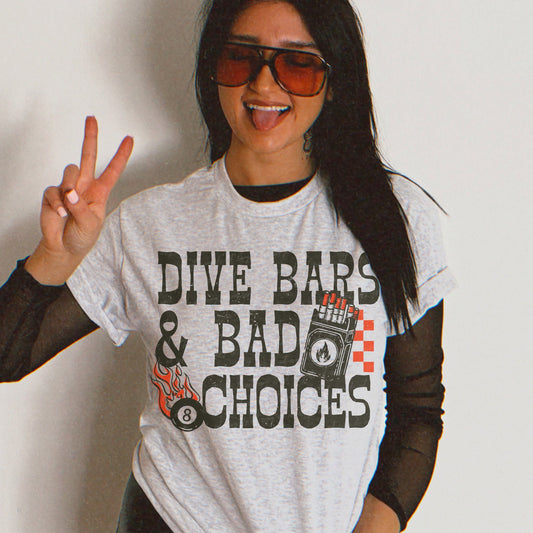 Dive Bars and Bad Choices printed garment design mockup