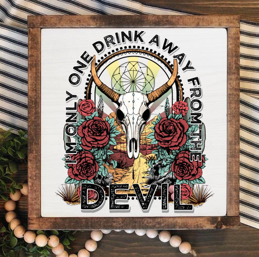 Rustic Framed Wooden 7" & 13" One Drink Away Jelly Roll