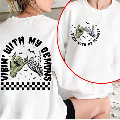 Vibin With My Demons DTF transfer shown on white sweatshirt