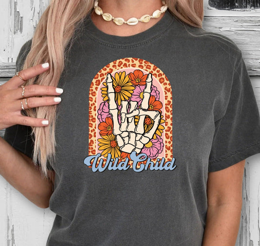 T-Shirt or Sweatshirt  Wild Child .