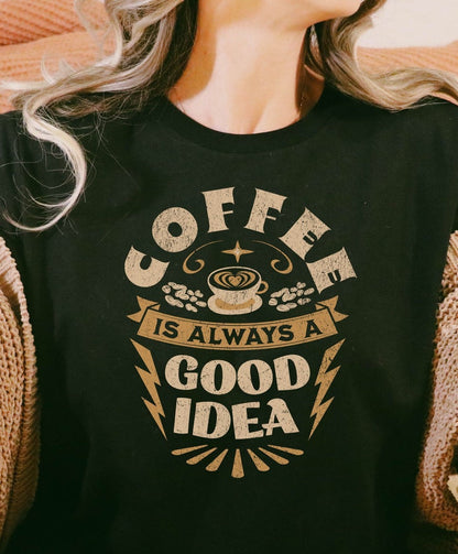 T-Shirt Or Sweatshirt  Exclusive Coffee Design vintage style