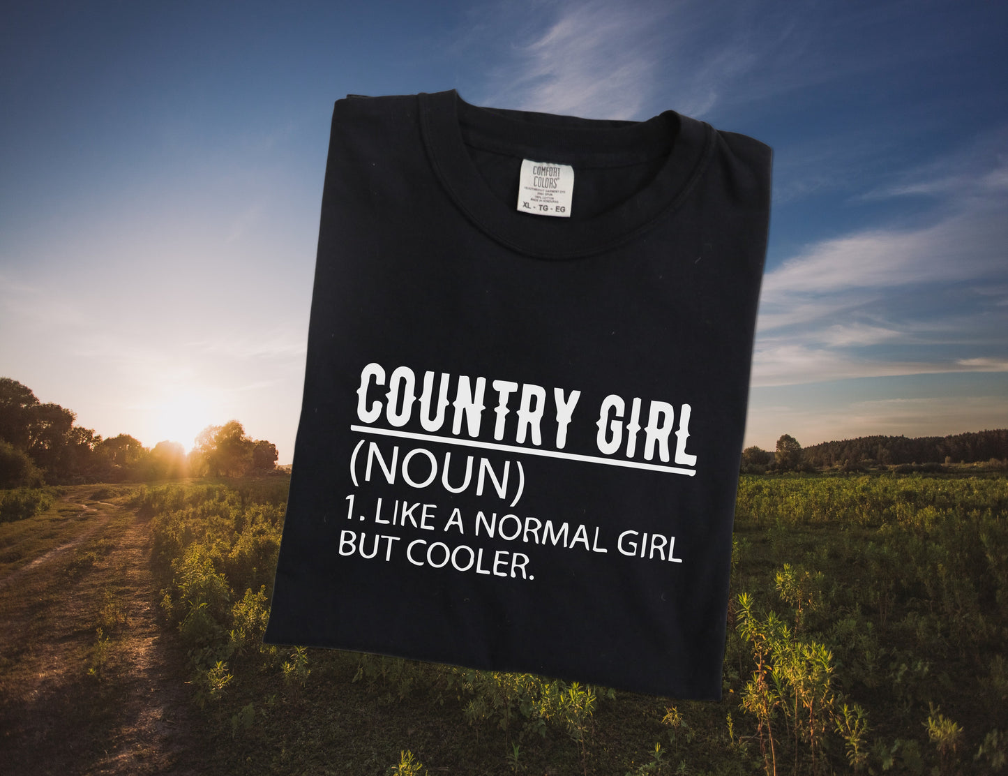 T-Shirt Sweatshirt Country Girl Definition