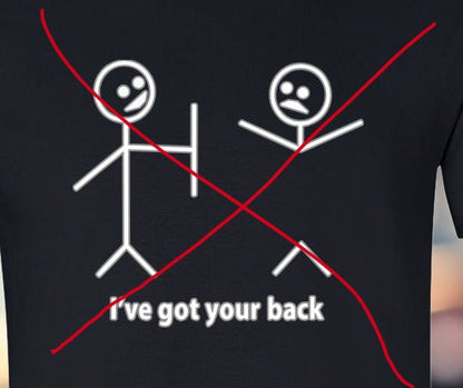 Get Your Back with Humor T-Shirt or Sweatshirt for a Good Laugh - Perfect for Any Occasion .