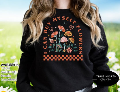 T-Shirt or Sweatshirt  Bu Myself Flowers