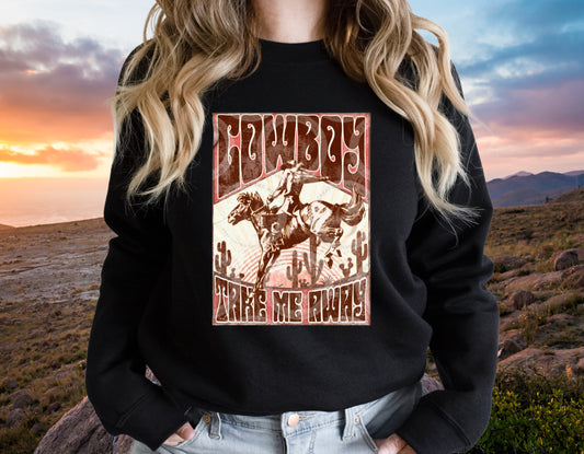 T-Shirt or Sweatshirt Country Vintage style Cowboy Take Me Home .