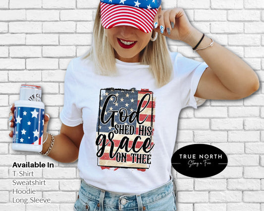 T-Shirt Or Sweatshirt God Shed His Grace .