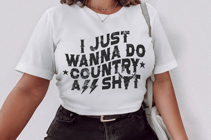 T-Shirt - Sweatshirt - Hoodie Country Ass Shit .